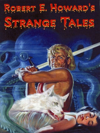 #176947) ROBERT E. HOWARD'S STRANGE TALES. Robert E. Howard