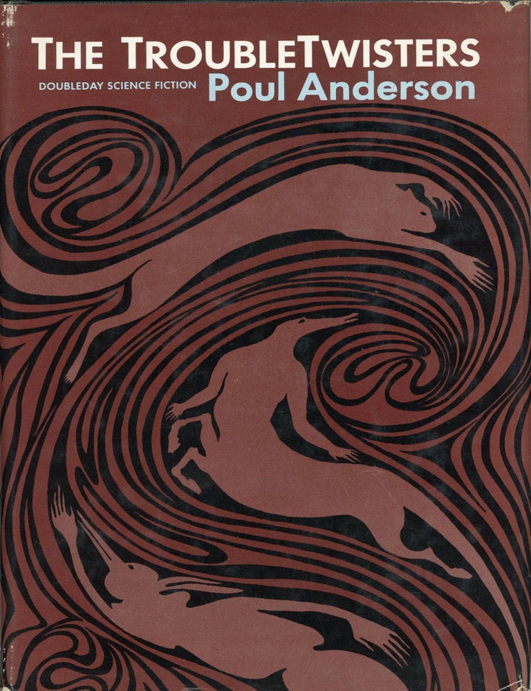 (#176982) THE TROUBLE TWISTERS. Poul Anderson.