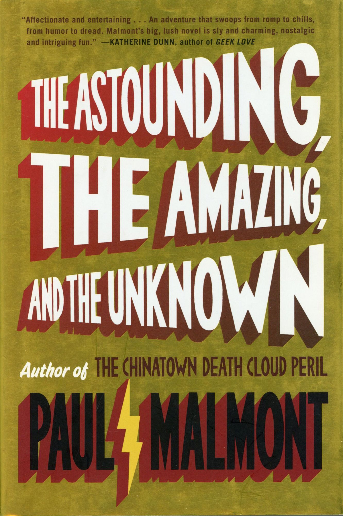 THE ASTOUNDING, THE AMAZING, AND THE UNKNOWN | Paul Malmont | First edition