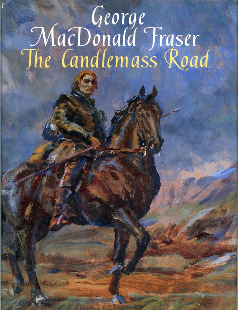 (#177133) THE CANDLEMASS ROAD. George MacDonald Fraser.