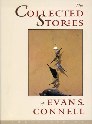 #177137) THE COLLECTED STORIES OF EVAN S. CONNELL. Evan S. Connell, Jr