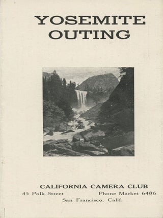#177189) Yosemite outing California Camera Club ... [cover title]. CALIFORNIA CAMERA CLUB