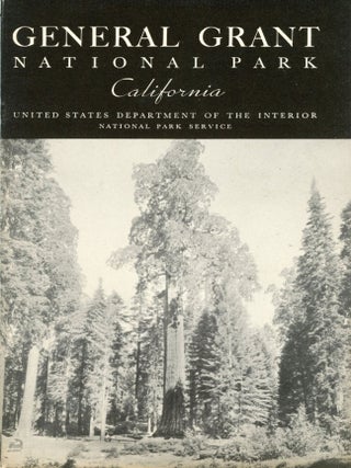 #177212) General Grant [California] National Park United States Department of the Interior Harold...
