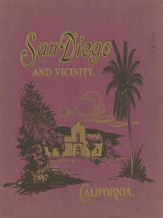 #177256) SAN DIEGO AND VICINITY, CALIFORNIA. publishers, California, San Diego County, Curt...