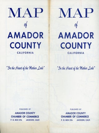 #177304) MAP OF AMADOR COUNTY CALIFORNIA "IN THE HEART OF THE MOTHER LODE" PUBLISHED BY AMADOR...