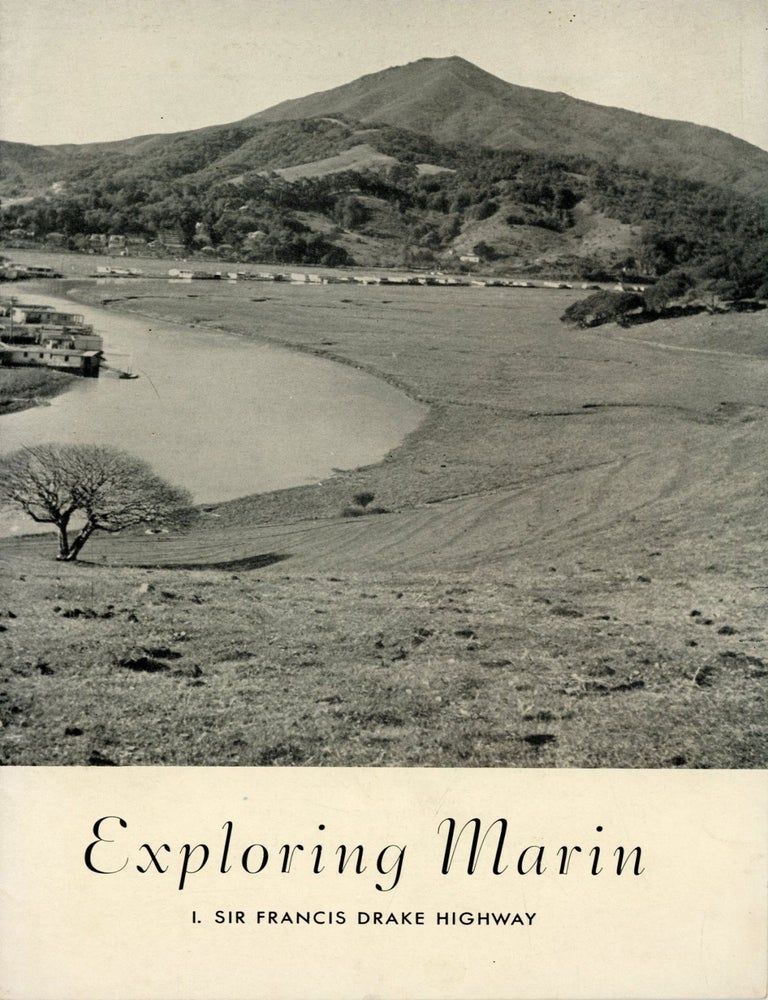 (#177308) EXPLORING MARIN: 1. SIR FRANCIS DRAKE HIGHWAY; EXPLORING MARIN: 2. COAST HIGHWAY, MANZANITA TO TOMALES; and EXPLORING MARIN: 3. SOUTHERN MARIN [cover titles]. California, Marin County, Sally Carrighar, Mrs. Henry M. Rideout.