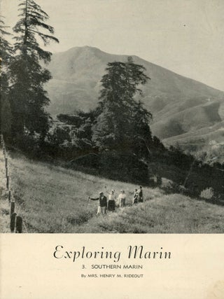 EXPLORING MARIN: 1. SIR FRANCIS DRAKE HIGHWAY; EXPLORING MARIN: 2. COAST HIGHWAY, MANZANITA TO TOMALES; and EXPLORING MARIN: 3. SOUTHERN MARIN [cover titles].