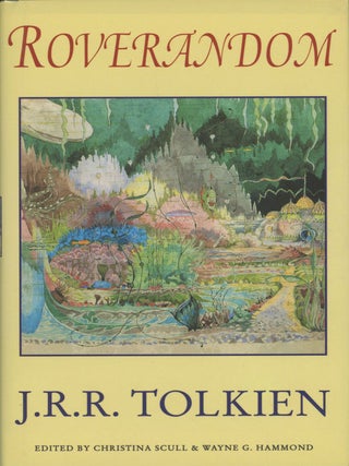 ROVERANDOM ... Edited by Christina Scull and Wayne G. Hammond. Tolkien.