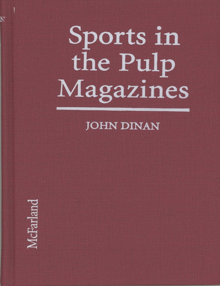 SPORTS IN THE PULP MAGAZINES | John A. Dinan | First edition