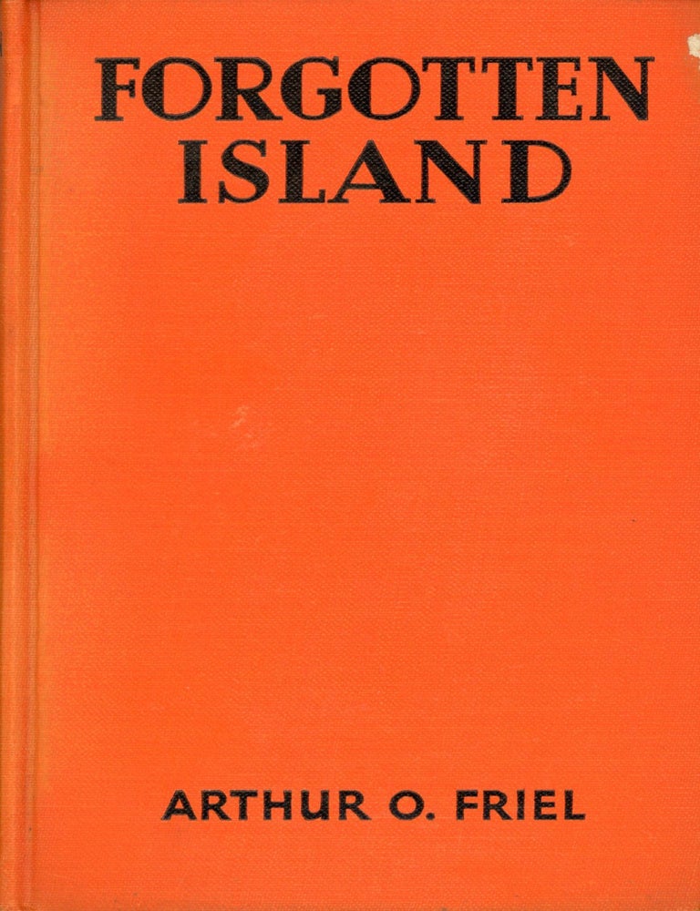 (#177572) FORGOTTEN ISLAND. Arthur Friel.