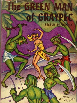 #177983) THE GREEN MAN OF GRAYPEC. Festus Pragnell, Frank William Pragnell