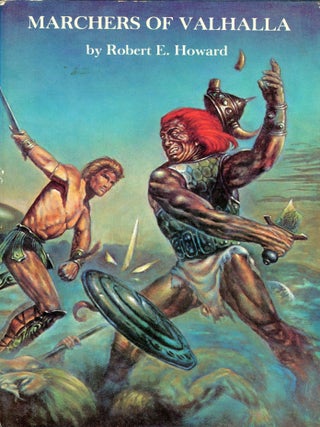 #178062) MARCHERS OF VALHALLA. Robert E. Howard