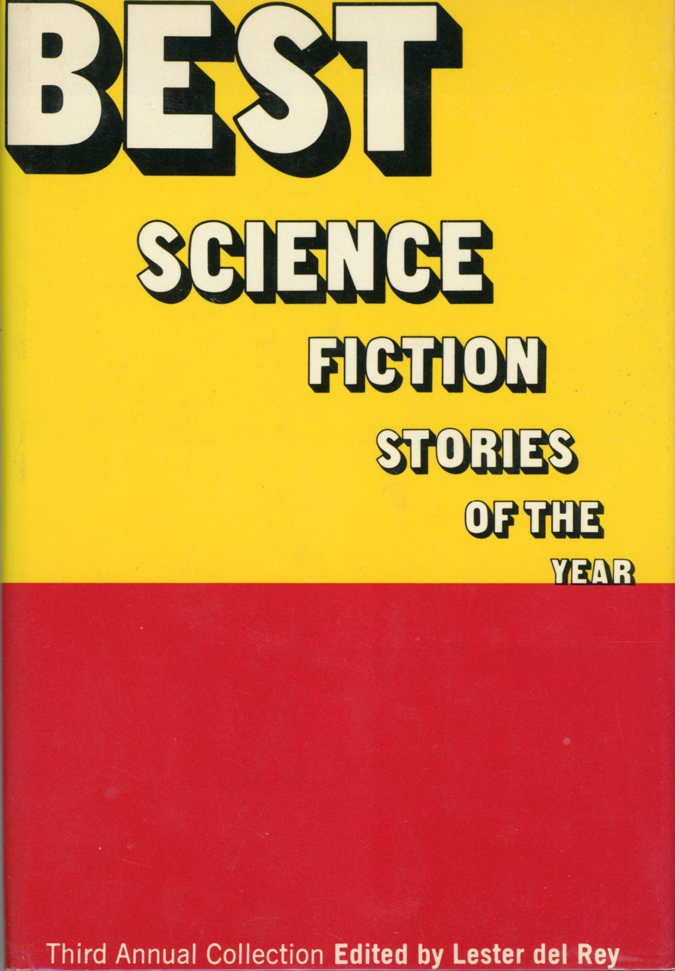 BEST SCIENCE FICTION STORIES OF THE YEAR, THIRD ANNUAL COLLECTION ...