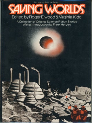 #178165) SAVING WORLDS. Roger Elwood, Virginia Kidd