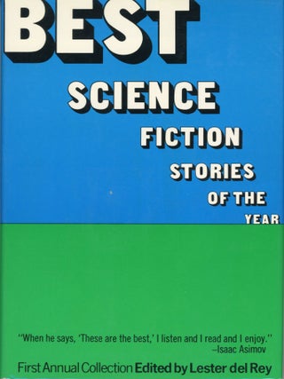 #178170) BEST SCIENCE FICTION STORIES OF THE YEAR. Lester Del Rey