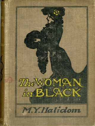 #178228) THE WOMAN IN BLACK A NOVEL by M. Y. Halidom [pseudonym]. M. Y. Halidom, Alexander Huth
