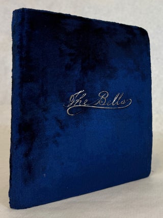 THE BELLS ... Illustrated by Darley, McCutcheon, Fredericks, Perkins, King, Riordan and Northam. Edgar Allan Poe.