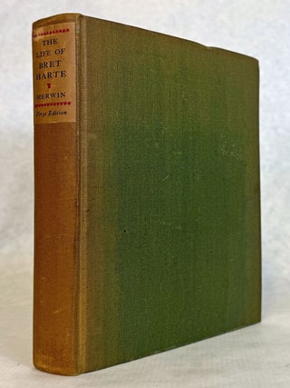 #178325) THE LIFE OF BRET HARTE WITH SOME ACCOUNT OF THE CALIFORNIA PIONEERS ... With Portraits...