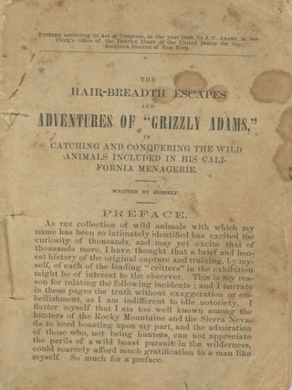 #178416) Life of J. C. Adams, known as Old Adams, Old Grizzly Adams, containing a truthful...