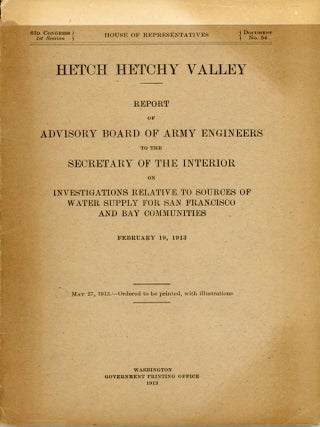 #178423) Hetch Hetchy Valley. Report of advisory board of Army Engineers to the Secretary of the...