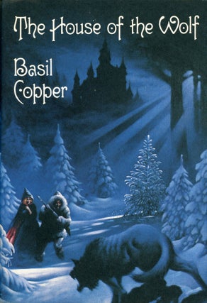 #178720) THE HOUSE OF THE WOLF. Basil Copper