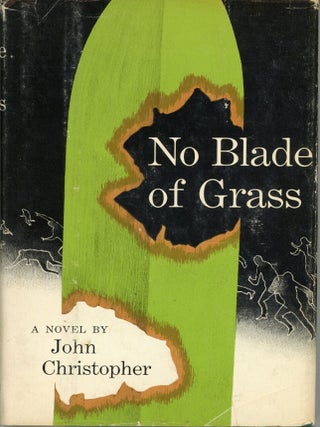 #178782) NO BLADE OF GRASS. John Christopher, Christopher Samuel Youd