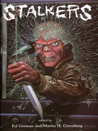 #178788) STALKERS: ALL NEW TALES OF TERROR AND SUSPENSE. Ed Gorman, Martin H. Greenberg