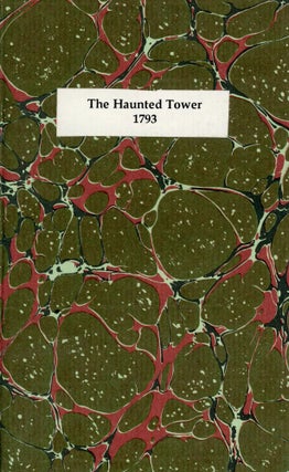 #178996) THE HAUNTED TOWER: A COMIC OPERA. IN THREE ACTS. AS IT IS PERFORMED AT THE...