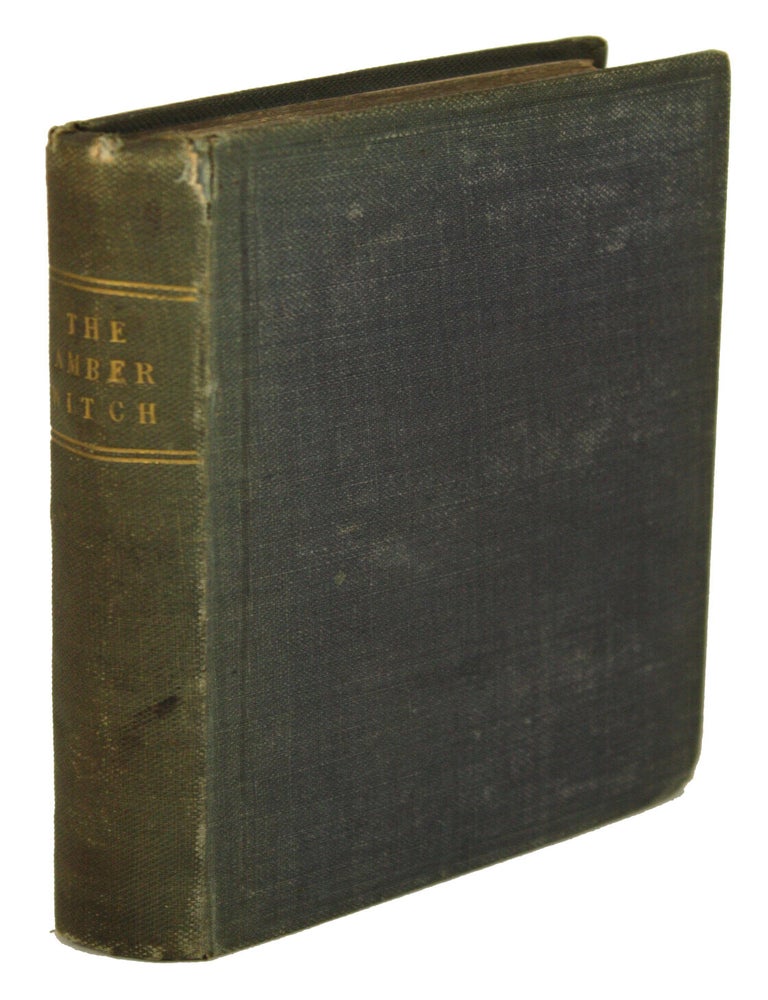 (#179038) THE AMBER WITCH; THE MOST INTERESTING TRIAL FOR WITCHCRAFT EVER KNOWN ... Translated from the German, by E. A. Friedlaender. Meinhold, Johann.