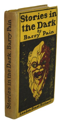 #179047) STORIES IN THE DARK. Barry Pain, Eric Odell