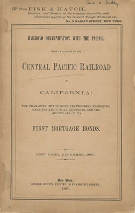 #179157) RAILROAD COMMUNICATION WITH THE PACIFIC, WITH AN ACCOUNT OF THE CENTRAL PACIFIC RAILROAD...