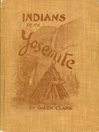 #179187) Indians of the Yosemite Valley and vicinity: their history, customs and traditions by...