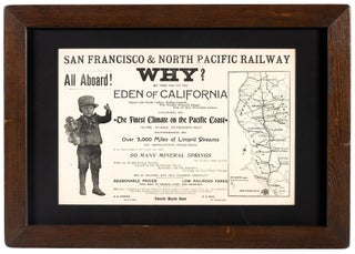 #179196) SAN FRANCISCO & NORTH PACIFIC RAILWAY ALL ABOARD! WHY? WE TAKE YOU TO THE EDEN OF...