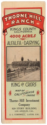 #179197) THORNE-HILL RANCH KINGS COUNTY CALIFORNIA 4000 ACRES ALFALFA-DAIRYING KING OF CROPS MAP...