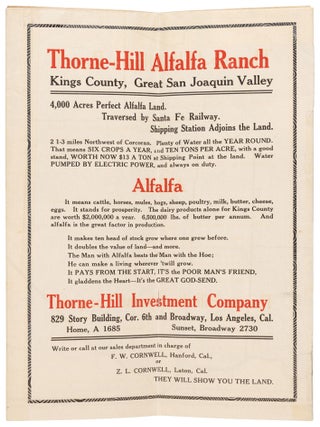THORNE-HILL RANCH KINGS COUNTY CALIFORNIA 4000 ACRES ALFALFA-DAIRYING KING OF CROPS MAP OF CALIFORNIA INSIDE THORNE-HILL INVESTMENT COMPANY 829 STORY BUILDING LOS ANGELES, CAL. Z. L. CORNWELL, LATON, CAL. [cover title].