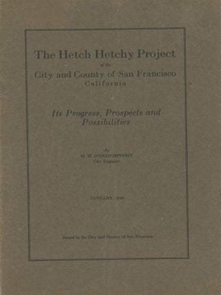#179231) The Hetch Hetchy project of the city and county of San Francisco, California its...