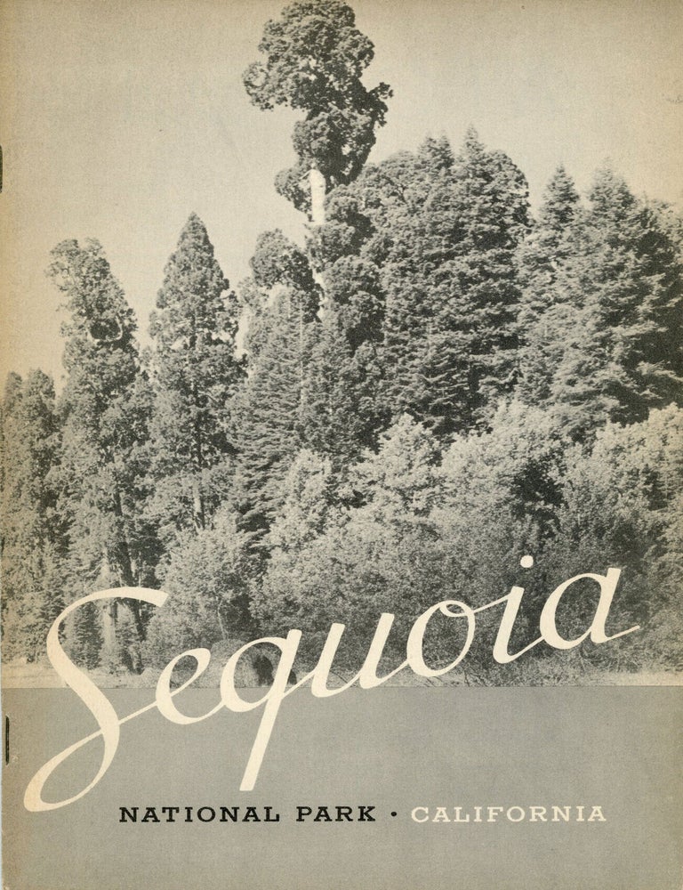 (#179288) Sequoia National Park California United States Department of the Interior Harold L. Ickes, Secretary National Park Service Arno B. Cammerer, Director. UNITED STATES. DEPARTMENT OF THE INTERIOR. NATIONAL PARK SERVICE.