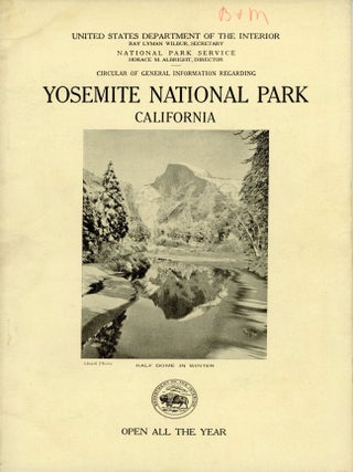 #179307) Circular of general information regarding Yosemite National Park[,] California ... open...