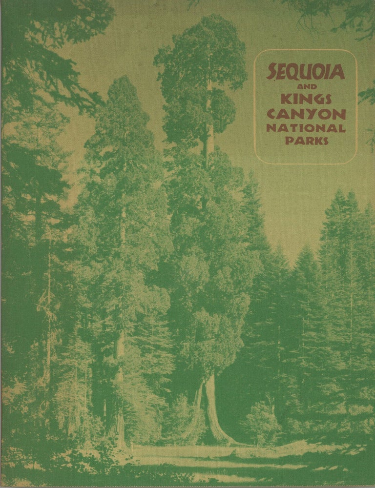 (#179353) Sequoia and Kings Canyon National Parks by John R. White ... and Samuel J. Pusateri. JOHN ROBERTS WHITE, SAMUEL J. PUSATERI.