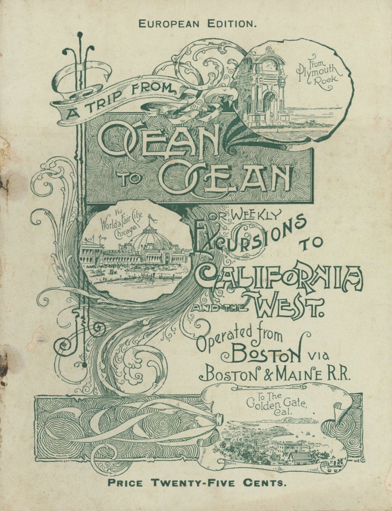 (#179381) OCEAN TO OCEAN; OR WEEKLY EXCURSIONS TO CALIFORNIA AND THE WEST. A JOURNEY COMPRISING MORE NOTED AND MAGNIFICENT SCENERY THAT IS COMPASSED IN ANY OTHER TOUR IN THE KNOWN WORLD[.] FOURTH EDITION[.] PREPARED AND ISSUED, 1901, BY C. A. ANDERSON, NEW ENGLAND AGENT, 383 WASHINGTON STREET, BOSTON, MASS., U. S. A. C. A. Anderson, Railroads, Overland Excursions.