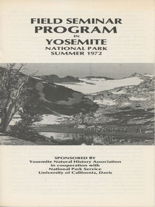 #179398) Field seminar program in Yosemite National Park summer 1972 sponsored by Yosemite...