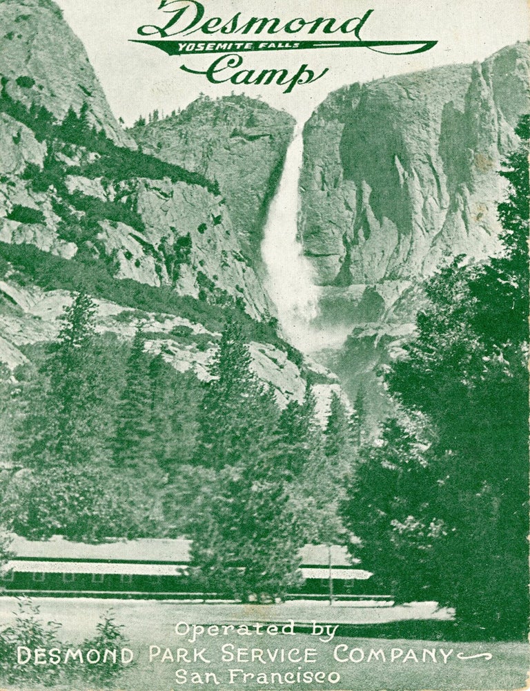 (#179424) Desmond Yosemite Falls Camp operated by Desmond Park Service Company San Francisco [postcard]. DESMOND PARK SERVICE COMPANY.