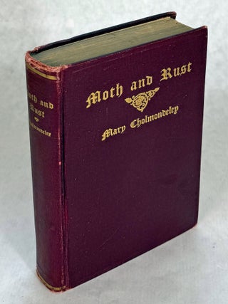#179433) MOTH AND RUST AND OTHER STORIES. Mary Cholmondeley