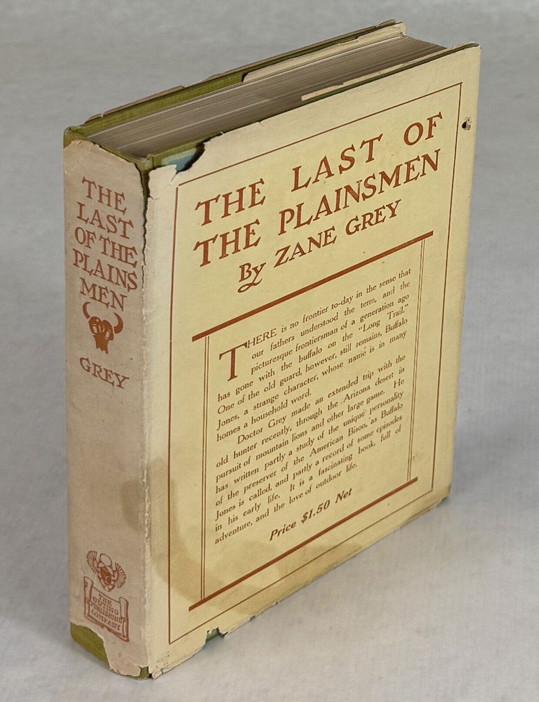 (#179448) THE LAST OF THE PLAINSMEN ... With Illustrations from Photographs by the Author. Zane Grey.