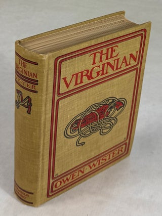 #179449) THE VIRGINIAN: A HORSEMAN OF THE PLAINS. Owen Wister