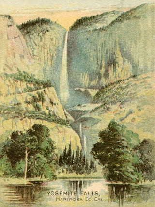 #179463) Yosemite Falls. Mariposa Co., Cal. ... [caption title]. Advertising leaflet, CALIFORNIA...