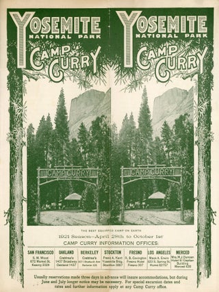 #179479) Yosemite National Park Camp Curry the best equipped camp on earth 1921 season -- April...