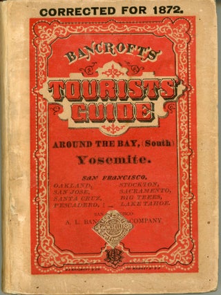 #179485) Bancroft's tourist's guide. Yosemite. San Francisco and around the Bay,...