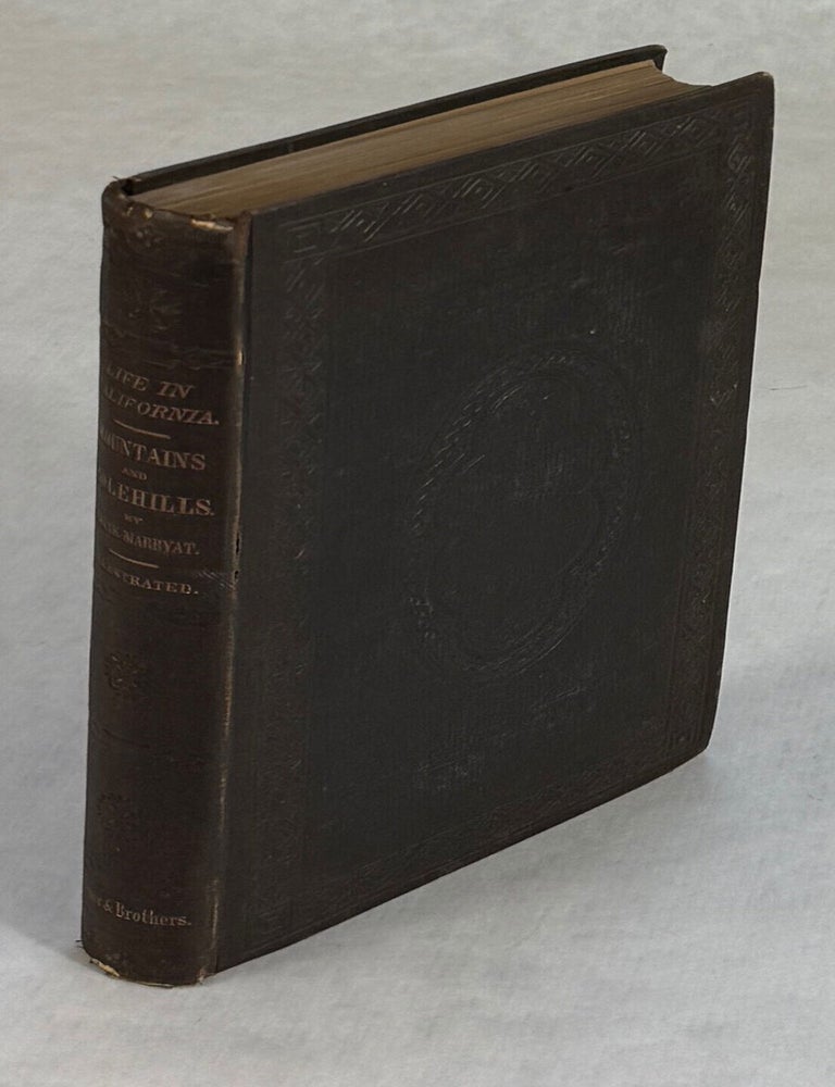 (#179490) MOUNTAINS AND MOLEHILLS OR RECOLLECTIONS OF A BURNT JOURNAL by Frank Marryat ... With Illustrations by the Author. Frank Marryat.