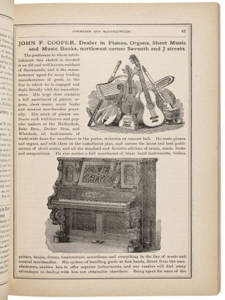 HISTORICAL AND DESCRIPTIVE REVIEW OF THE INDUSTRIES OF SACRAMENTO 1886 COMMERCE, TRADE AND MANUFACTURES, MANUFACTURING ADVANTAGES, BUSINESS AND TRANSPORTATION FACILITIES, TOGETHER WITH SKETCHES OF THE THE REPRESENTATIVE BUSINESS HOUSES AND MANUFACTURING ESTABLISHMENTS IN THE CITY.